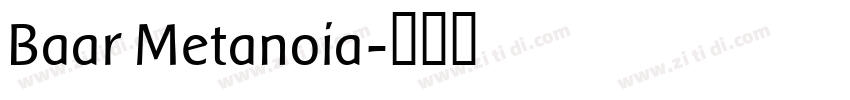 Baar Metanoia字体转换